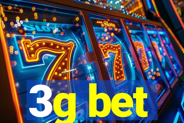 3g bet